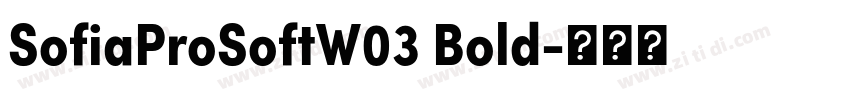 SofiaProSoftW03 Bold字体转换